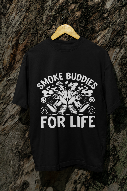 Smoke Buddies For Life